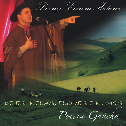 Cd - Rodrigo Medeiros - De Estrelas, Flores E Rumos