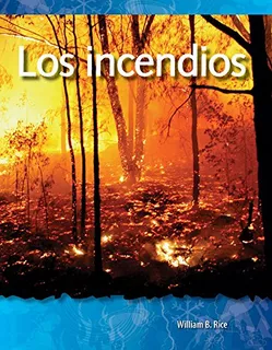 Los Incendios -fires- -spanish Version- -las Fuerzas En La N