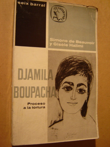 Simone De Beauvoir - Gisele Halimi, Djamila Boupacha 1964