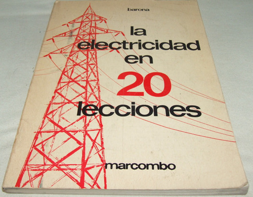 La Electricidad En 20 Lecciones. Barona. Libro