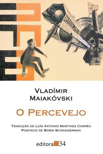 O percevejo, de Maiakovski, Vladimir. Série Coleção Leste Editora 34 Ltda., capa mole em português, 2009
