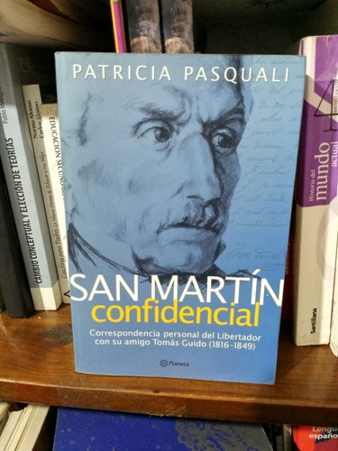 Libro San Martin Confidencial - Patricia Pasquali