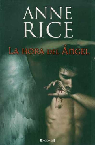 La Hora Del Ángel / Anne Rice / Envio