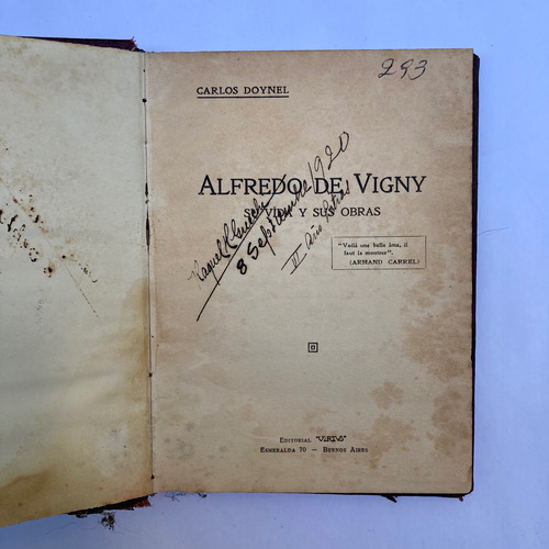 Carlos Doynel. Alfredo De Vigny Su Vida Y Sus Obras. 1920.