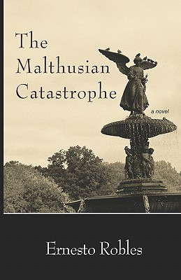 Libro The Malthusian Catastrophe - Robles, Ernesto