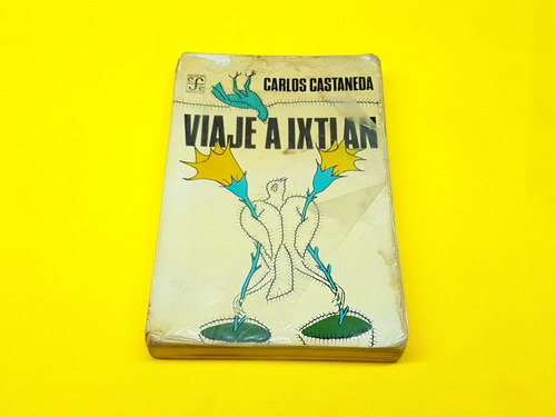 Libro Viaje A Ixtlán De Carlos Castañeda