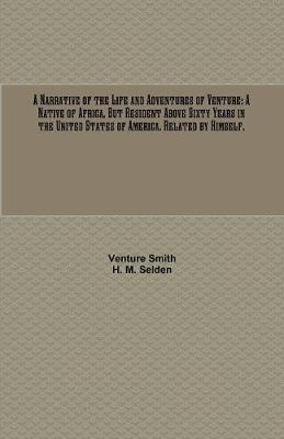 Libro A Narrative Of The Life And Adventures Of Venture -...