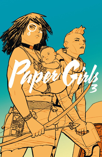 Paper Girls (tomo) nº 03/06, de Vaughan, Brian K.. Serie Cómics Editorial Comics Mexico, tapa dura en español, 2020