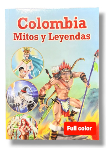 Colombia Mitos Y Leyendas 