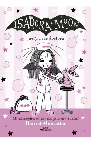 Isadora Moon Juega A Ser Doctora - Muncaster, Harriet