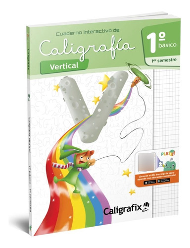 Caligrafia Vertical 1° Basico 1er Semestre - Caligrafix