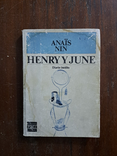Henry Y June - Anais Nin - Plaza & Janes
