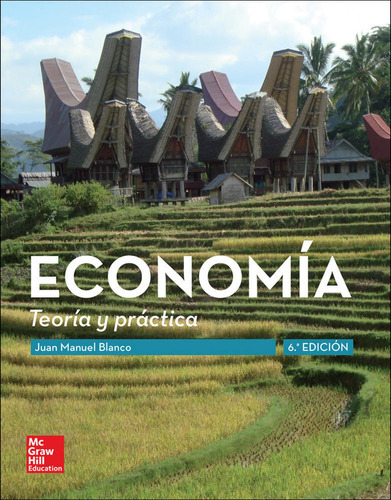 Economia. Teoria Y Politica Blanco, Juan Manuel Mc Graw Hill