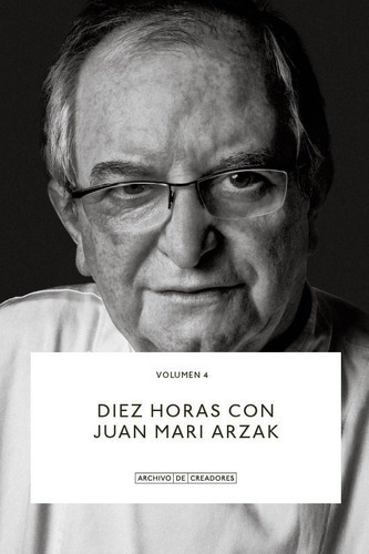 Diez horas con Juan Mari Arzak., de Arzak, Juan Mari. Editorial LA FABRICA EDITORIAL, tapa blanda en español