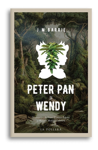 Peter Pan Y Wendy. J M Barrie. La Pollera