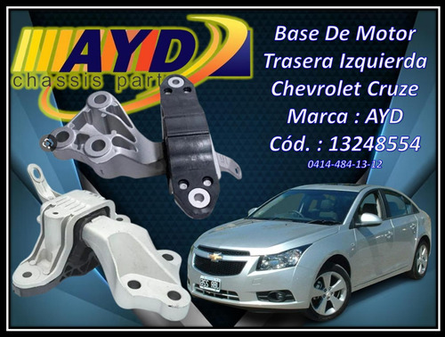 Base De Motor Trasera Izquierda  Chevrolet Cruze Marca : Ayd