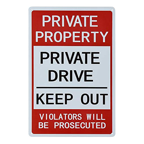 Señal De Propiedad Privada, Señal De Entrada Privada,...