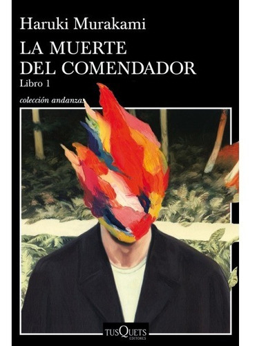 La Muerte Del Comendador (libro 1), De Haruki Murakami. Editorial Varios En Español