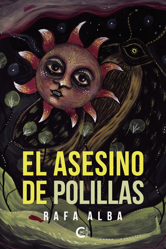 El Asesino De Polillas, De Alba , Rafa.., Vol. 1.0. Editorial Caligrama, Tapa Blanda, Edición 1.0 En Español, 2022