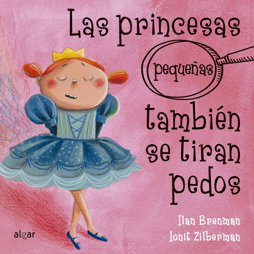 Las Princesas Pequeñas También Se Tiran Pedos - Brenman,
