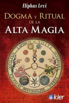 Comprar Libro Dogma Y Ritual De La Alta Magia - Eliphas Levi