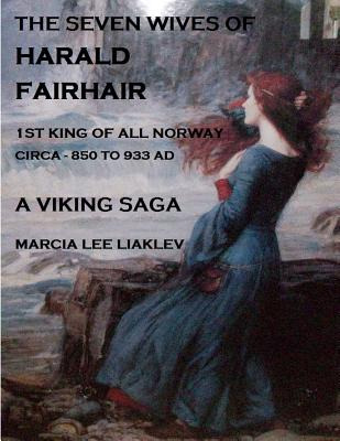 Libro The Seven Wives Of Harald Fairhair: 1st King Of All...