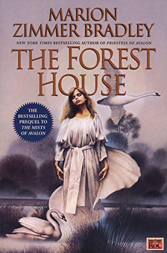 The Forest House (the Mists Of Avalon: Prequel), De Bradley, Marion Zimmer. Editorial Ace, Tapa Blanda En Inglés