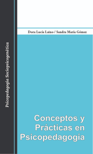 Libro: Conceptos Y Prácticas En Psicopedagogía