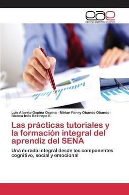 Libro Las Practicas Tutoriales Y La Formacion Integral De...