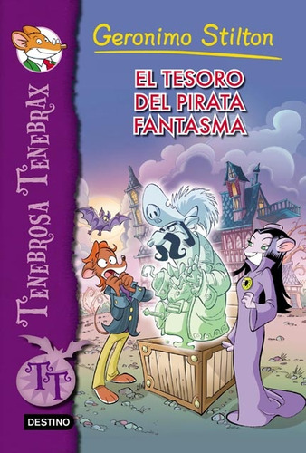 Tesoro Del Pirata Fantasma, El (3) - Gerónimo Stilton