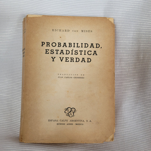 Probabilidad Estadistica Y Verdad Richard Von Mises Espasa 