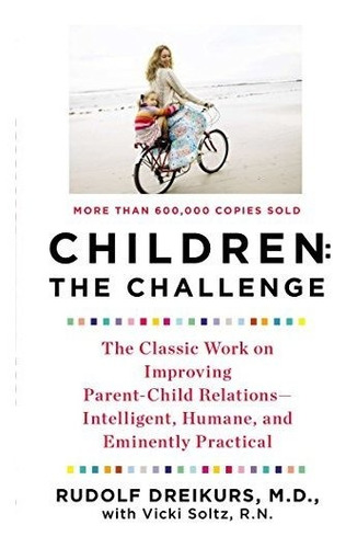 Book : Children The Challenge The Classic Work On Improving