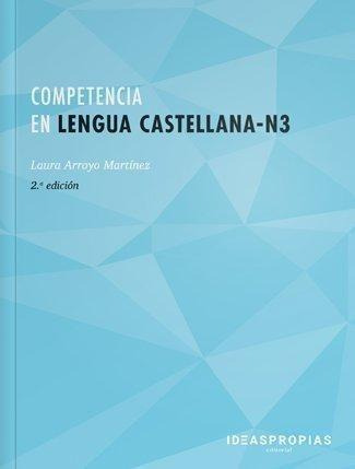 Libro: Competencia En Lengua Castellana N3 (2.ª Edición). La