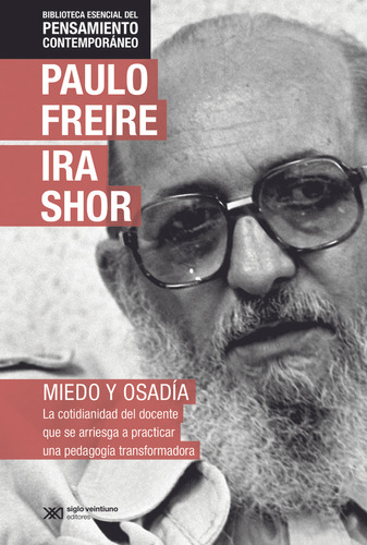 Miedo Y Osadia - Paulo Freire