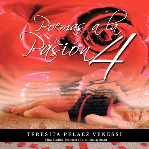 Libro: Poemas A Pasión 4 (spanish Edition)