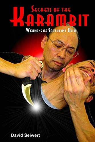 Secrets Of The Karambit : Weapons Of Southeast Asia, De David Seiwert. Editorial Createspace Independent Publishing Platform, Tapa Blanda En Inglés