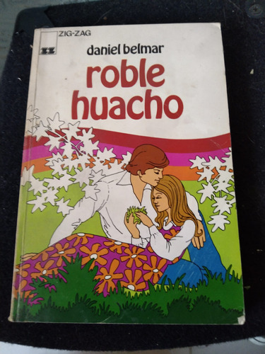 Roble Huacho. Libro Usado