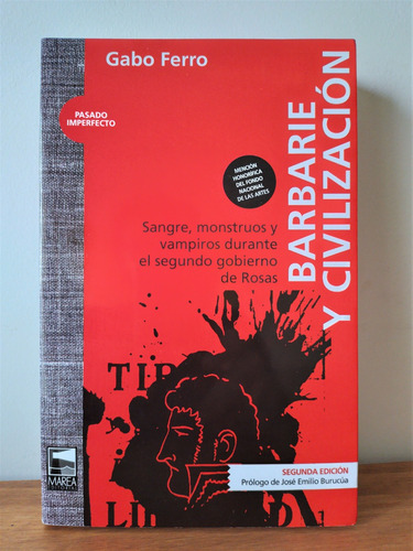 Barbarie Y Civilizacion - Gabo Ferro