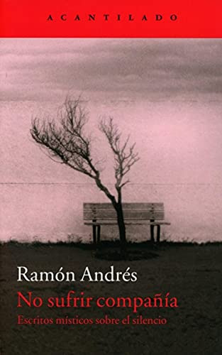 Libro No Sufrir Compañía De Andrés González Cobo Ramón Acant