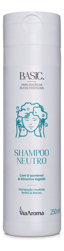 Shampoo Basic Neutro Via Aroma Óleos Essenciais Aromaterapia