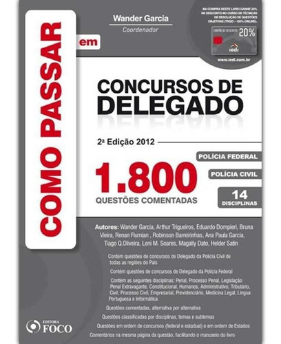 Livro Como Passar Em Concursos De Delegado 1.800 Questões, De Wander Garcia. Editora Foco Em Português