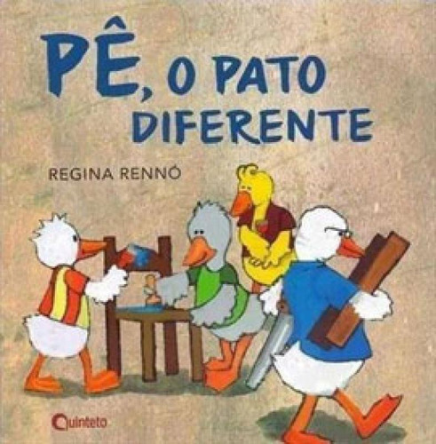 Pê, O Pato Diferente, De Rennó, Regina. Editora Ftd**, Capa Mole Em Português