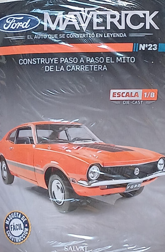 Fascículo + Pieza P/armar Ford Maverick N° 23.