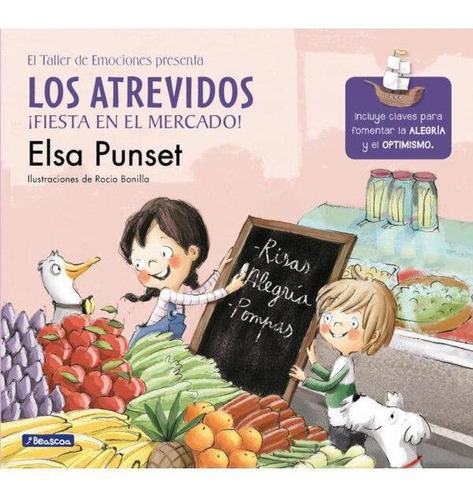 Libro Los Atrevidos. ¡fiesta En El Mercado!