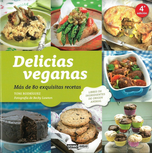 ** Delicias Veganas ** Toni Rodriguez