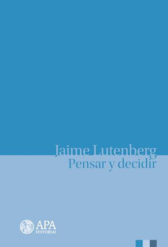 Pensar Y Decidir De Jaime Lutenberg
