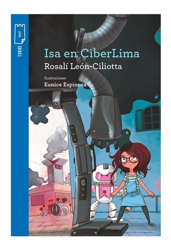 Isa En Ciberlima - Rosali Leon Ciliotta (editorial Norma)