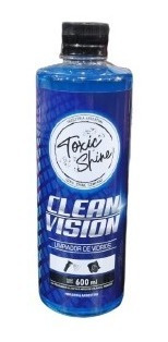 Limpiador De Vidrios Clean Vision  Toxic Shine 600ml