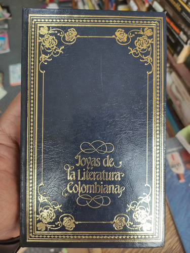 La Marquesa De Yolombo Tomas Carrasquilla - Joyas Literatura