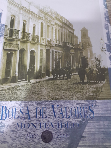 Bolsa De Valores Montevideo 1867-2000